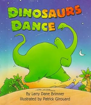 Bild des Verkufers fr Dinosaurs Dance zum Verkauf von GreatBookPricesUK