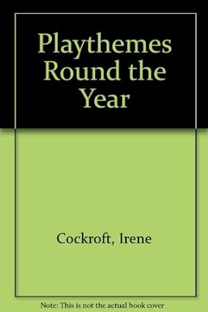 Seller image for Playthemes Round the Year for sale by WeBuyBooks