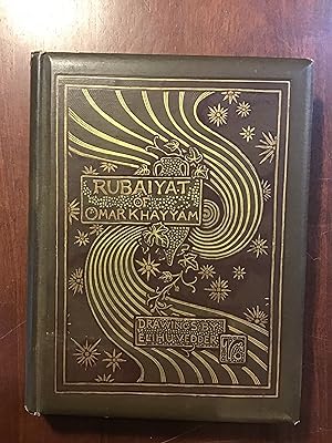 Rubaiyat of Omar Khayyam, The Astronomer-Poet of Persia Rendered into English Verse by Edward Fit...