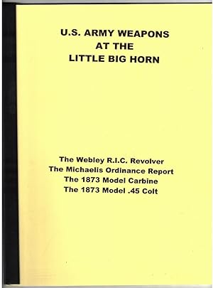 Imagen del vendedor de U.S. Army Weapons at the Little Big Horn a la venta por Ainsworth Books ( IOBA)