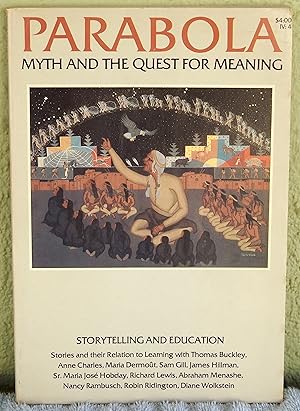 Immagine del venditore per Parabola: Myth and the Quest for Meaning Volume IV, Number 4 1979 - Storytelling and Education venduto da Argyl Houser, Bookseller