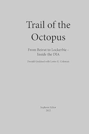 Seller image for Trail of the Octopus: From Beirut to Lockerbie - Inside the DIA (Paperback) for sale by Grand Eagle Retail