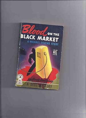 Blood on the Black Market -by Brett Halliday (a Michael [ Mike ] Shayne Mystery )( Dell # 64 Mapb...