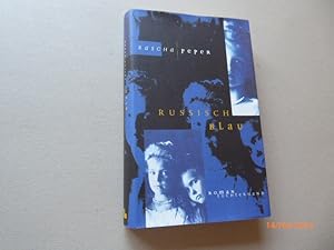 Russisch Blau. Roman. Aus dem niederländischen von Ira Wilhelm.