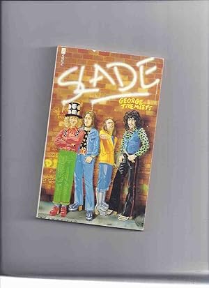 The Slade Story -by George Tremlett ( Rock Music / Noddy Holder, Dave Hill, Jim Lea, Don Powell )...