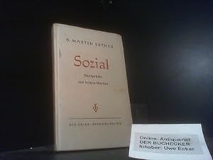 Imagen del vendedor de Sozial - ! Aussprche aus seinen Werken, zusammengestellt von Georg Buchwald. a la venta por Der Buchecker