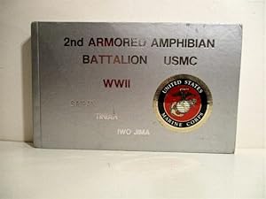 2nd Armored Amphibian Battalion USMC WW II. Saipan , Tinian, Iwo Jima.