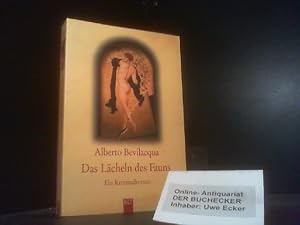 Seller image for Das Lcheln des Fauns : [ein Kriminalroman]. Aus dem Ital. von Karin Diemerling / BLT ; Bd. 92051 for sale by Der Buchecker