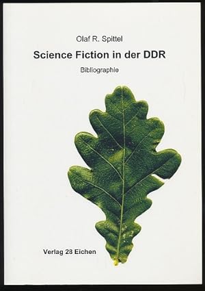 Science Fiction in der DDR. Bibliographie. Mit Abbildungen von Umschlägen und Einbänden.