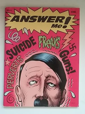 Imagen del vendedor de Answer Me - Number 3 - Perverts Suicide Freaks Guns a la venta por West Portal Books