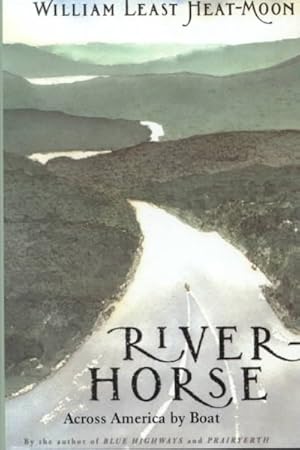 Image du vendeur pour River-Horse : Across America by Boat mis en vente par GreatBookPricesUK