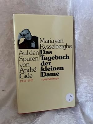 Seller image for Das Tagebuch der kleinen Dame: Auf den Spuren von Andr Gide 1934-1951 Auf den Spuren von Andr Gide 1934-1951 for sale by Antiquariat Jochen Mohr -Books and Mohr-