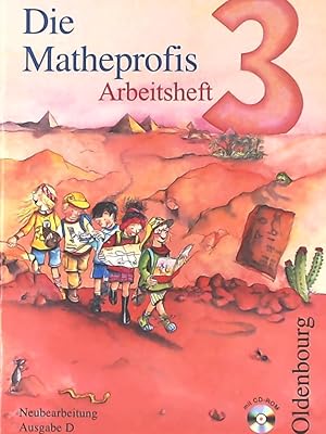 Image du vendeur pour Die Matheprofis 3, Neubearbeitung Ausgabe D. Arbeitsheft mit CD-ROM. mis en vente par Leserstrahl  (Preise inkl. MwSt.)