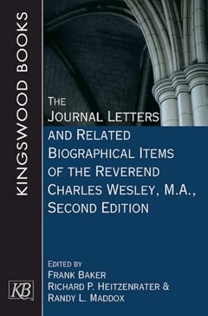 Seller image for Journal Letters and Related Biographical Items of the Reverend Charles Wesley, M.a. for sale by GreatBookPricesUK