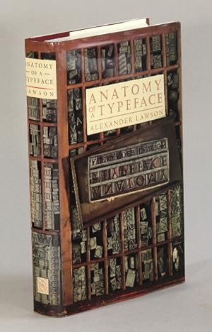 Image du vendeur pour Anatomy of a typeface mis en vente par Rulon-Miller Books (ABAA / ILAB)