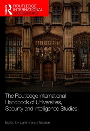Seller image for Routledge International Handbook of Universities, Security and Intelligence Studies for sale by GreatBookPricesUK