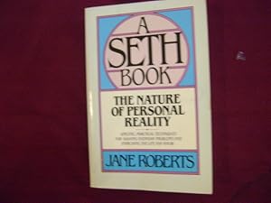 Seller image for The Nature of Personal Reality. A Seth Book. for sale by BookMine