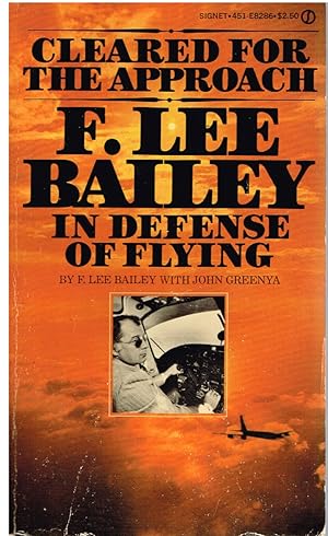 Seller image for Cleared for The Approach In Defense of Flying for sale by First Class Used Books