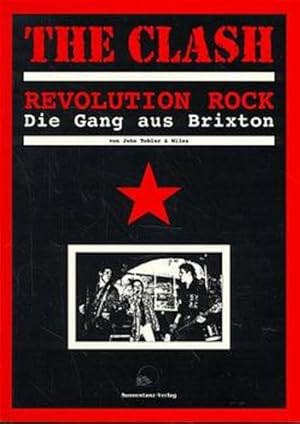 The Clash Revolution Rock - Die Gang aus Brixton