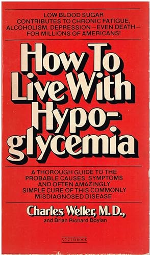 Image du vendeur pour How to Live With Hypoglycemia mis en vente par First Class Used Books