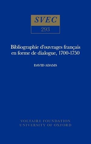 Immagine del venditore per Bibliographie D'ouvrages Francais En Forme De Dialogue 1700-1750 venduto da GreatBookPricesUK