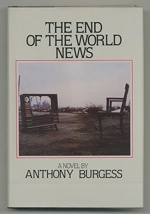 Seller image for The End of the World News: An Entertainment for sale by Between the Covers-Rare Books, Inc. ABAA