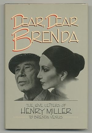 Bild des Verkufers fr Dear, Dear Brenda: The Love Letters of Henry Miller to Brenda Venus zum Verkauf von Between the Covers-Rare Books, Inc. ABAA