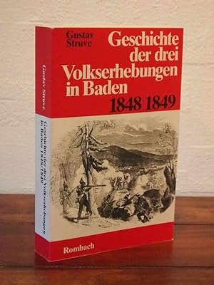 Bild des Verkufers fr Geschichte der drei Volkserhebungen in Baden zum Verkauf von Gabis Bcherlager