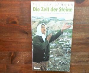 Seller image for Die Zeit der Steine. Eine israelische Jdin ber den palstinensischen Widerstand for sale by Gabis Bcherlager