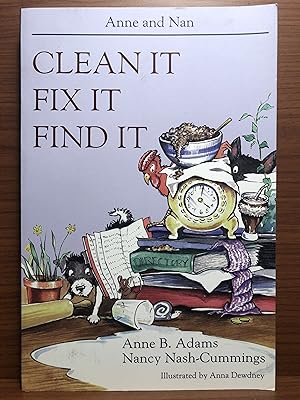 Bild des Verkufers fr Clean It, Fix It, Find It zum Verkauf von Rosario Beach Rare Books