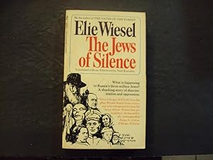 Bild des Verkufers fr The Jews Of Silence pb Elie Wiesel 1st Signet Print 11/67 zum Verkauf von Joseph M Zunno