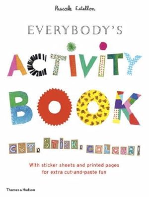 Bild des Verkufers fr Everybody's Activity Book: Cut, Stick, Colour! zum Verkauf von WeBuyBooks