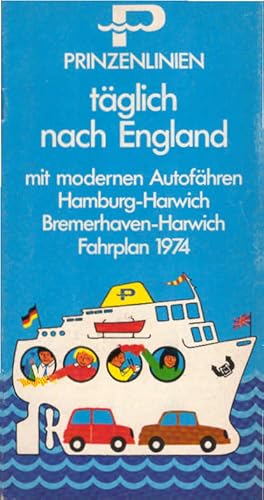 Prinzenlinien täglich nach England : mit modernen Autofähren Hamburg-Harwich, Bremerhaven-Harwich...