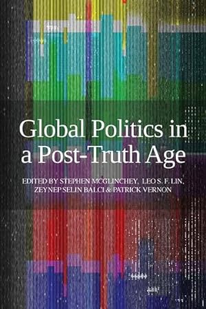 Seller image for Global Politics in a Post-Truth Age (Paperback) for sale by AussieBookSeller