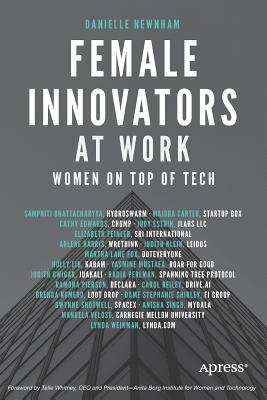Seller image for Female Innovators at Work: Women on Top of Tech (Paperback or Softback) for sale by BargainBookStores