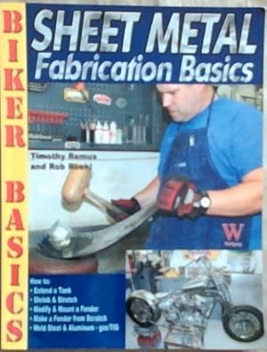 Bild des Verkufers fr Sheet Metal Fabrication Basics (Biker Basics) zum Verkauf von Chapter 1