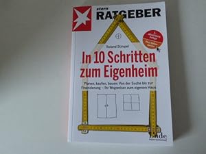 Bild des Verkufers fr Stern Ratgeber: In 10 Schritten zum Eigenheim. Softcover zum Verkauf von Deichkieker Bcherkiste