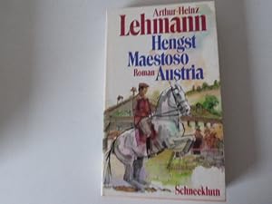 Seller image for Hengst Maestoso Austria. Roman. Liebesgeschichte zweier Menschen und eines edlen Pferdes. Hardcover mit Schutzumschlag for sale by Deichkieker Bcherkiste