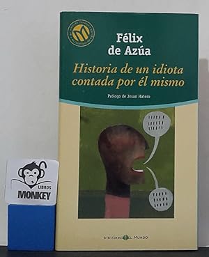Seller image for Historia de un idiota contada por l mismo for sale by MONKEY LIBROS