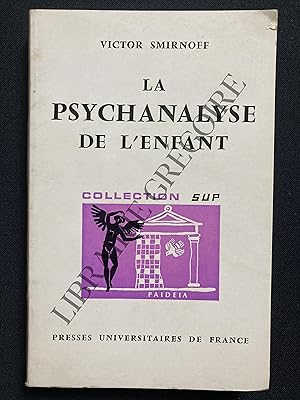 Bild des Verkufers fr LA PSYCHANALYSE DE L'ENFANT zum Verkauf von Yves Grgoire