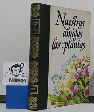 Nuestras amigas las plantas. Enciclopedia de las plantas III