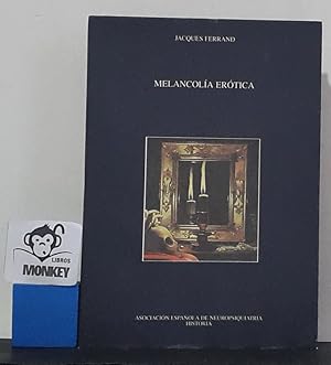 Imagen del vendedor de Melancola ertica o enfermedad de amor a la venta por MONKEY LIBROS