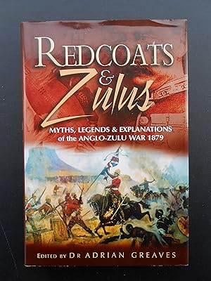 Image du vendeur pour REDCOATS AND ZULUS. Selected essays from The Journal of the Anglo Zulu War Historical Society. mis en vente par J. R. Young