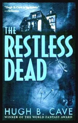 Image du vendeur pour THE RESTLESS DEAD mis en vente par W. Fraser Sandercombe