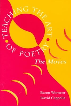 Seller image for Teaching the Art of Poetry : The Moves for sale by GreatBookPrices