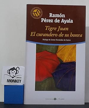 Imagen del vendedor de Tigre Juan. El curandero de su honra a la venta por MONKEY LIBROS