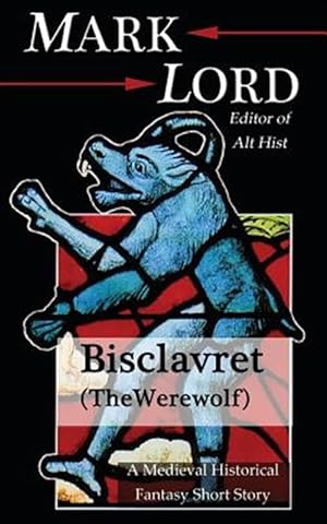 Image du vendeur pour Bisclavret / the Werewolf mis en vente par GreatBookPrices