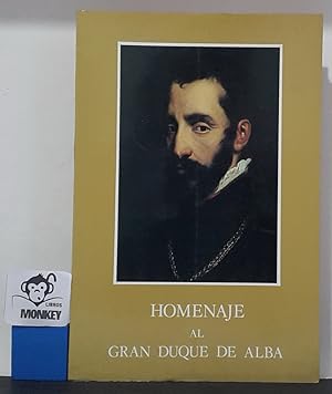 Imagen del vendedor de Homenaje al Gran Duque de Alba D. Fernando lvarez de Toledo y Pimentel. Ciclo de conferencias a la venta por MONKEY LIBROS