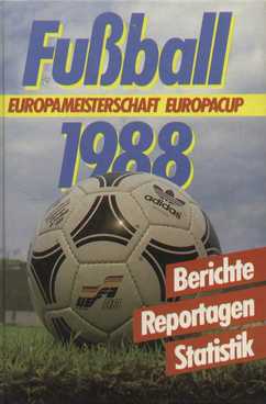 Bild des Verkufers fr Fuball Europameisterschaft 1988 Europacup Berichte, Reportagen, Statistik zum Verkauf von Leipziger Antiquariat