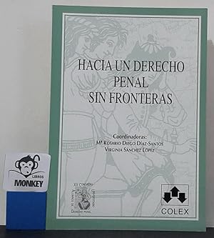 Imagen del vendedor de Hacia un Derecho Penal sin fronteras a la venta por MONKEY LIBROS